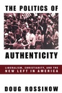 Cover: The Politics of Authenticity - Columbia University Press