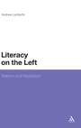 Cover: Literacy on the Left - Continuum Publishing Corporation