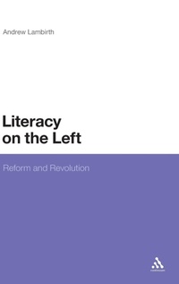 Abbildung von: Literacy on the Left - Continuum Publishing Corporation