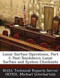 Enlarge image Cover: Lunar Surface Operations, Part 1 - Bibliogov