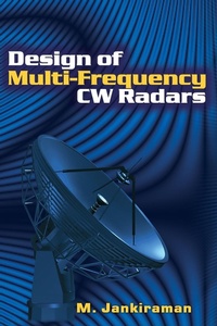 Enlarge image Cover: Design of Multi-Frequency CW Radars - SciTech Publishing Inc