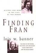 Cover: Finding Fran - Columbia University Press