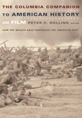Cover: The Columbia Companion to American History on Film - Columbia University Press