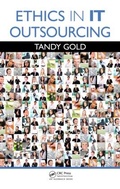 Cover: Ethics in IT Outsourcing - Taylor & Francis