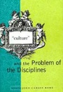 Cover: "Culture" and the Problem of the Disciplines - Columbia University Press