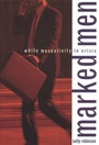 Cover: Marked Men - Columbia University Press