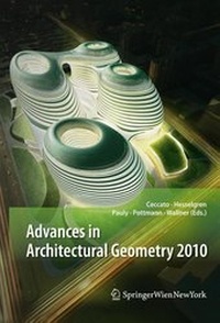 Enlarge image Cover: Advances in Architectural Geometry 2010 - Springer