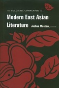 Cover: The Columbia Companion to Modern East Asian Literature - Columbia University Press