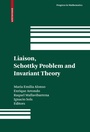 Cover: Liaison, Schottky Problem and Invariant Theory - Birkhäuser