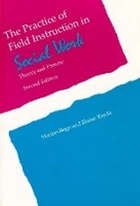 Enlarge image Cover: The Practice of Field Instruction in Social Work - Columbia University Press