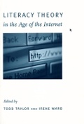 Cover: Literacy Theory in the Age of the Internet - Columbia University Press