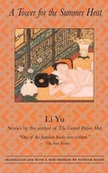 Cover: A Tower for the Summer Heat - Columbia University Press