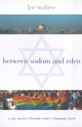Cover: Between Sodom and Eden - Columbia University Press