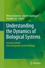 Cover: Understanding the Dynamics of Biological Systems - Springer