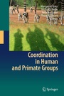 Cover: Coordination in Human and Primate Groups - Springer