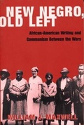 Cover: New Negro, Old Left - Columbia University Press