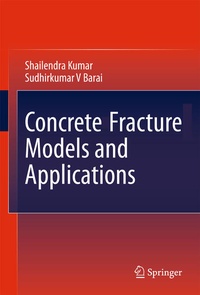 Enlarge image Cover: Concrete Fracture Models and Applications - Springer
