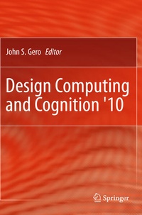 Enlarge image Cover: Design Computing and Cognition '10 - Springer