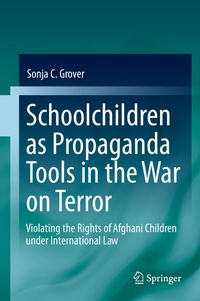 Bild vergrößern Bild: Schoolchildren as Propaganda Tools in the War on Terror - Springer