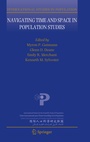 Cover: Navigating Time and Space in Population Studies - Springer