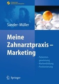 Cover: Meine Zahnarztpraxis - Marketing - Springer