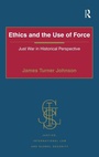 Cover: Ethics and the Use of Force - Routledge