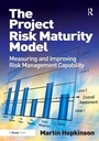 Cover: The Project Risk Maturity Model - Gower Publishing Ltd