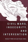 Cover: Civil Wars, Insecurity, and Intervention - Columbia University Press