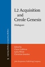 Cover: L2 Acquisition and Creole Genesis - John Benjamins Publishing Co