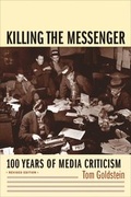 Cover: Killing the Messenger - Columbia University Press