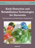 Cover: Early Detection and Rehabilitation Technologies for Dementia - Medical Information Science Reference