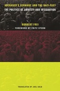 Cover: Adenauer's Germany and the Nazi Past - Columbia University Press