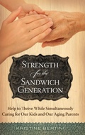 Cover: Strength for the Sandwich Generation - Praeger Publishers Inc