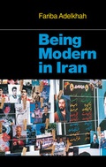 Cover: Being Modern in Iran - Columbia University Press