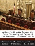 Cover: A Specific Gravity Balance for Gases - Bibliogov