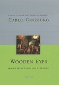 Cover: Wooden Eyes - Columbia University Press