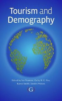Enlarge image Cover: Tourism and Demography - Goodfellow Publishers Limited