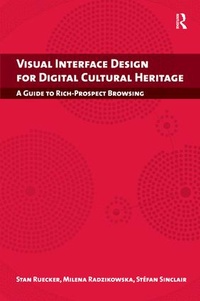 Abbildung von: Visual Interface Design for Digital Cultural Heritage - Routledge