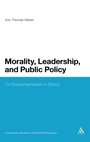 Cover: Morality, Leadership, and Public Policy - Continuum Publishing Corporation