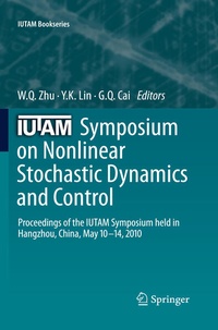Enlarge image Cover: IUTAM Symposium on Nonlinear Stochastic Dynamics and Control - Springer