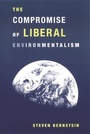 Cover: The Compromise of Liberal Environmentalism - Columbia University Press