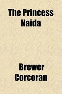 Enlarge image Cover: The Princess Naida - General Books