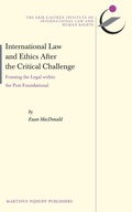 Cover: International Law and Ethics after the Critical Challenge - Martinus Nijhoff