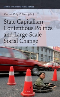 Enlarge image Cover: State Capitalism, Contentious Politics and Large-Scale Social Change - Brill