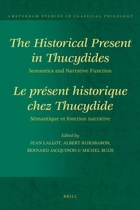 Enlarge image Cover: The Historical Present in Thucydides: Semantics and Narrative Function - Brill