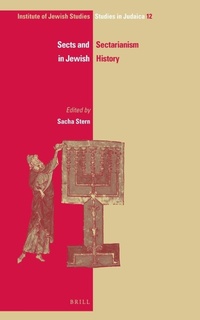 Enlarge image Cover: Sects and Sectarianism in Jewish History - Brill