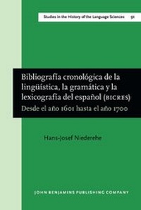 Abbildung von: Bibliografia cronologica de la lingueistica, la gramatica y la lexicografia del espanol (BICRES II) - John Benjamins Publishing Co
