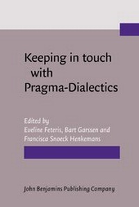 Enlarge image Cover: Keeping in touch with Pragma-Dialectics - John Benjamins Publishing Co