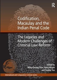 Enlarge image Cover: Codification, Macaulay and the Indian Penal Code - Routledge