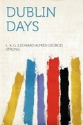 Cover: Dublin Days - HardPress Ltd